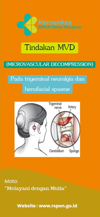 Tindakan MVD (Microvascular Decompression) Pada trigeminal neuralgia dan hemifacial spasme